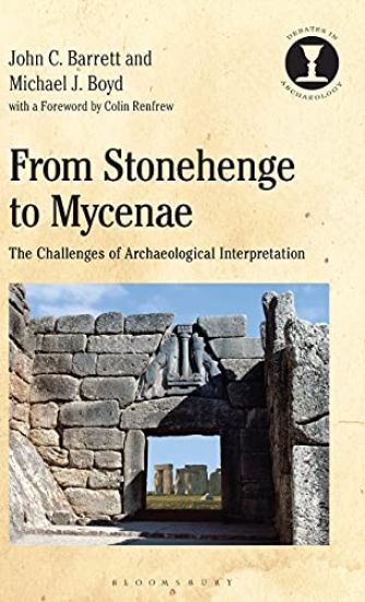 From Stonehenge to Mycenae