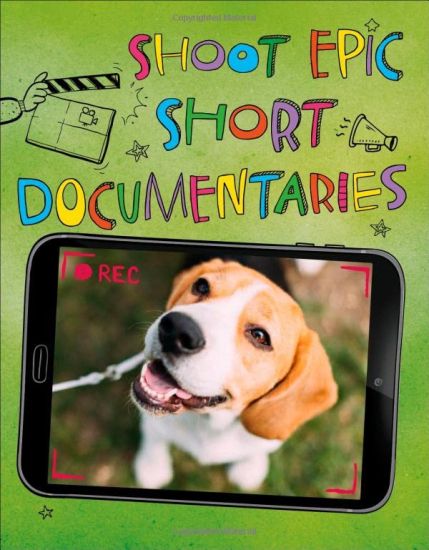 Shoot Epic Short Documentaries