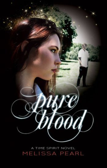 Pure Blood: Time Spirit Trilogy