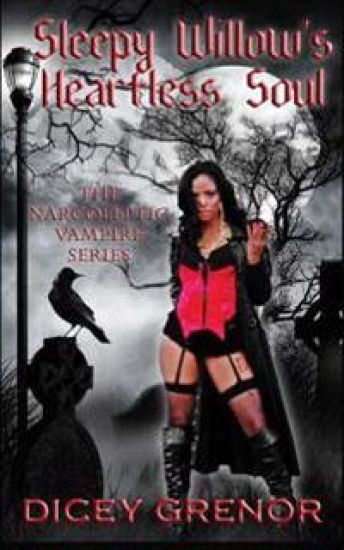 Sleepy Willow's Heartless Soul: The Narcoleptic Vampire Series