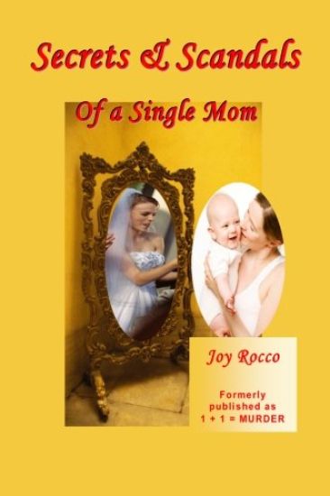 Secrets & Scandals of a Single Mom