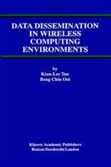 Data Dissemination in Wireless Computing Environments