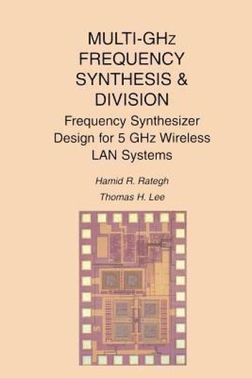 Multi-GHz Frequency Synthesis & Division