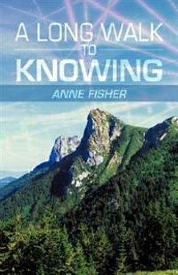A Long Walk to Knowing – Anne Fisher, kirjan kansikuva