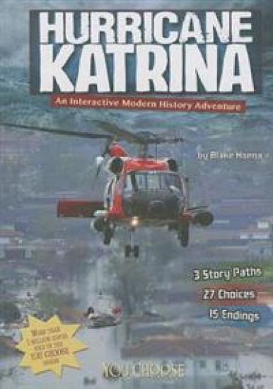 Hurricane Katrina: An Interactive Modern History Adventure