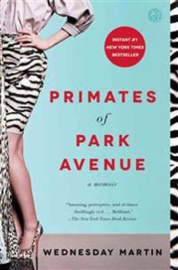 Primates of Park Avenue