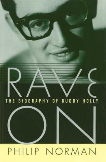 Rave on: The Biography of Buddy Holly – Philip Norman, kirjan kansikuva