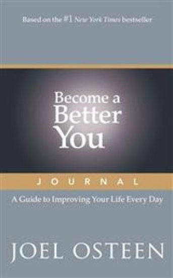 Become a Better You Journal: A Guide to Improving Your Life Every Day