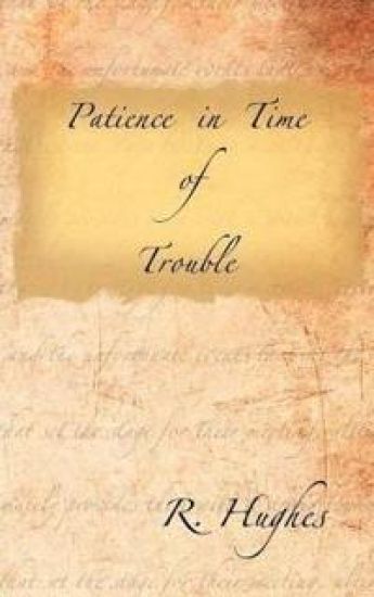 Patience in Time of Trouble