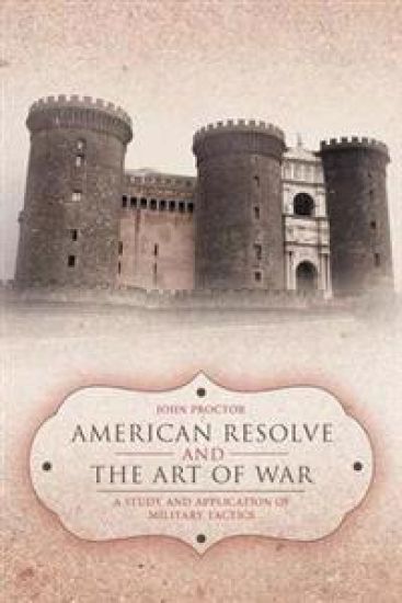 American Resolve and the Art of War