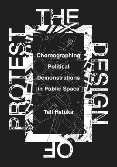 The Design of Protest