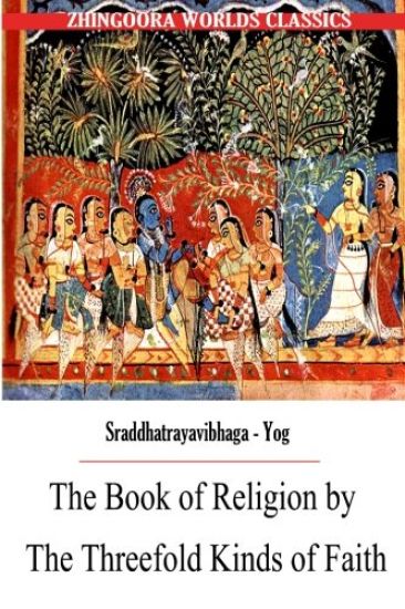 The Book of Religion by the Threefold Kinds of Faith
