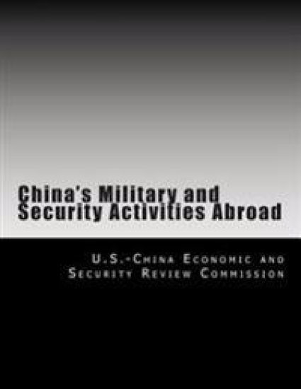 China's Military and Security Activities Abroad