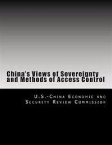 China's Views of Sovereignty and Methods of Access Control