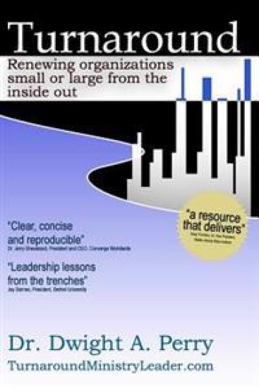 Turnaround: Renewing organizations small or large from the inside out