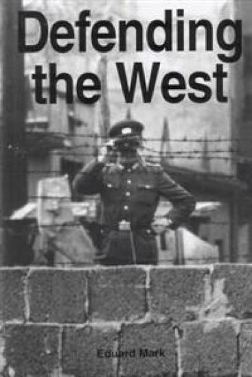 Defending the West: The United States Air Force and European Security 1946-1998