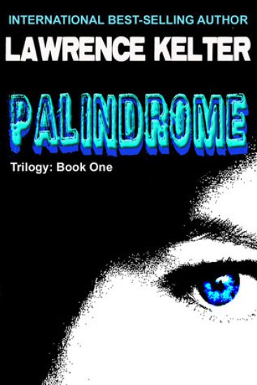Palindrome: The Palindrome Trilogy: Book One
