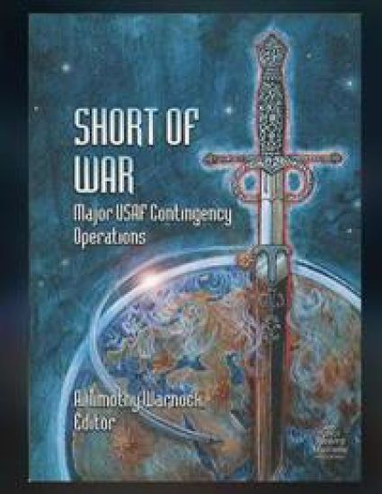 Short of War: Major U.S.A.F. Contingency Operations