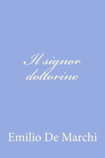 Il signor dottorino