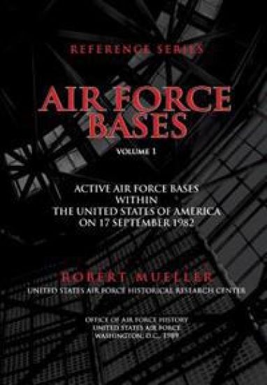 Air Force Bases: Active Air Force Bases Within the United States of America on 17 September 1982