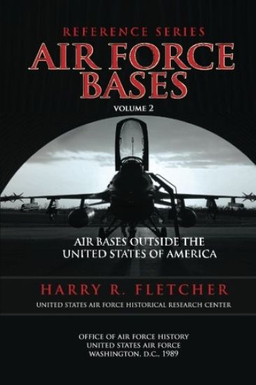 Air Force Bases: Air Bases Outside the United States of America