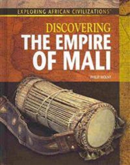 Discovering the Empire of Mali