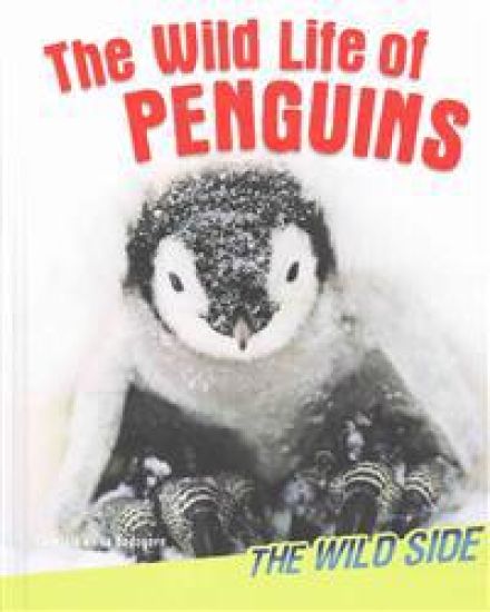The Wild Life of Penguins