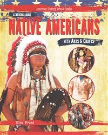 Learning about Native Americans with Arts & Crafts