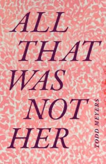 All That Was not Her