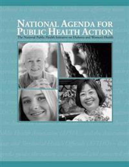 National Agenda for Public Health Action: A National Public Health Initiative on Diabetes and Women's Health