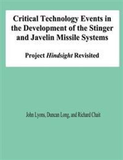 Critical Technology Events in the Development of the Stinger and Javelin Missile Systems: Project Hindsight Revisited – Duncan Long, kirjan kansikuva