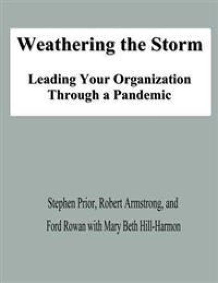 Weathering the Storm: Leading Your Organization Through a Pandemic