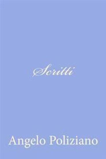 Scritti di Angelo Poliziano