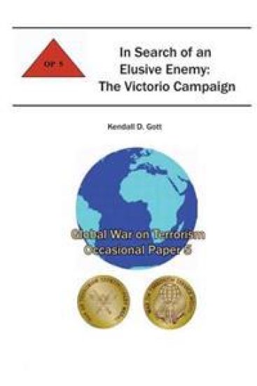 In Search of an Elusive Enemy: The Victorio Campaign: Global War on Terrorism Occasional Paper 5