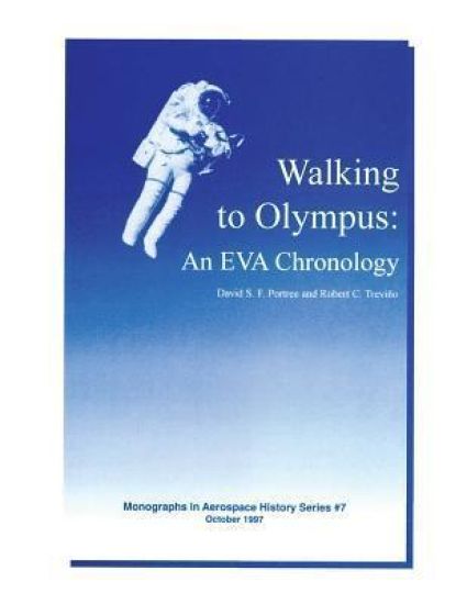Walking to Olympus: An EVA Chronology
