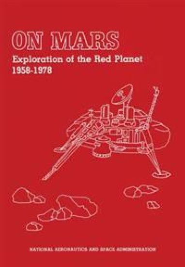 On Mars: Exploration of the Red Planet 1958-1978