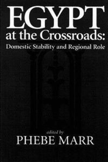 Egypt at the Crossroads: Domestic Stability and Regional Role
