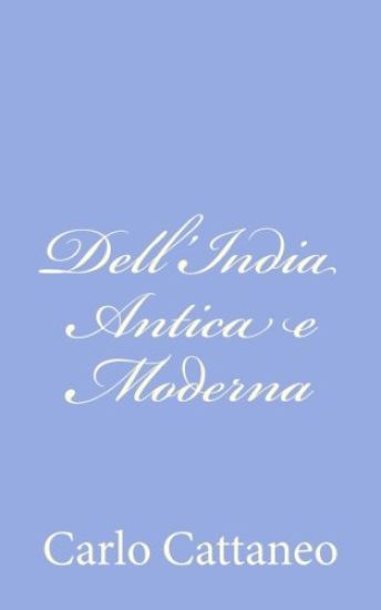 Dell'India Antica e Moderna