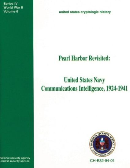 Pearl Harbor Revisited: United States Navy Communications Intelligence, 1924-1941