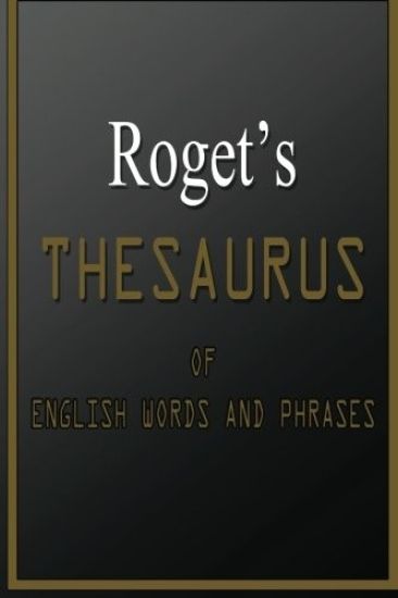 Roget's Thesaurus Of English Words And Phrases
