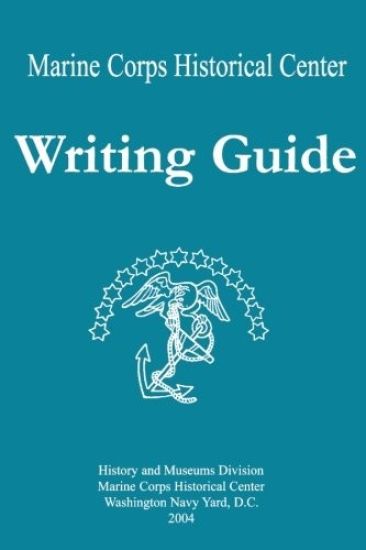 Marine Corps Historical Center Writing Guide