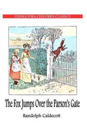 The Fox JUMPS OVER THE Parson's Gate