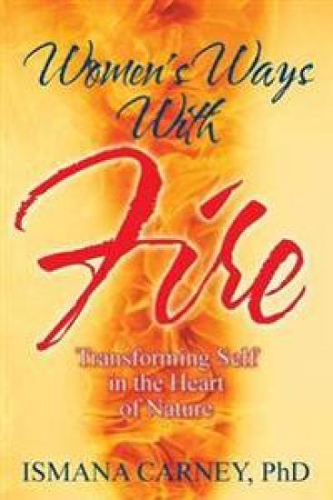 Women's Ways With Fire