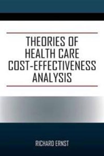 Theories of Health Care Cost-Effectiveness Analysis