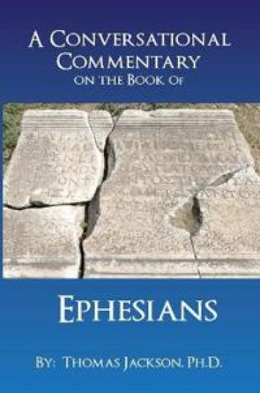 A Conversational Commentary on the Book of EPHESIANS