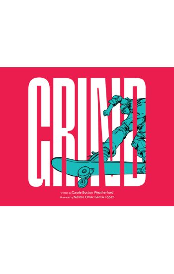 Grind: An Ode to Skateboarding