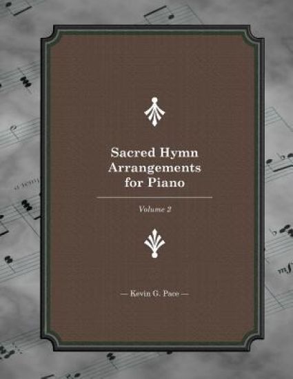 Sacred Hymn Arrangements for piano: Book 2