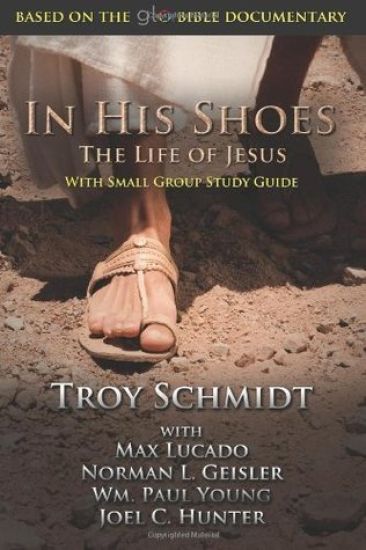In His Shoes: The Life of Jesus