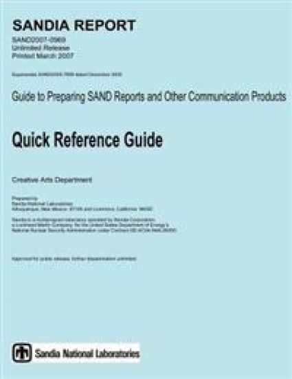 Guide to Preparing SAND Reports and Other Communication Products