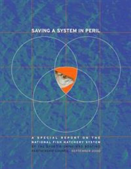 Saving a System in Peril: A Special Report on the National Fish Hatchery System